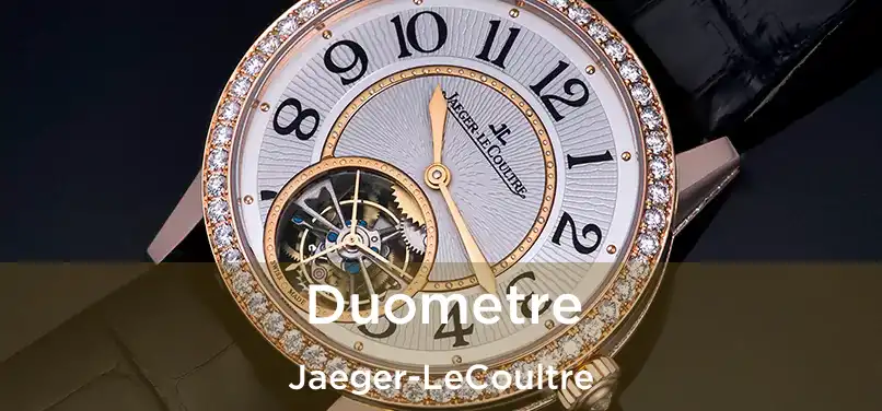  Duometre Jaeger-LeCoultre