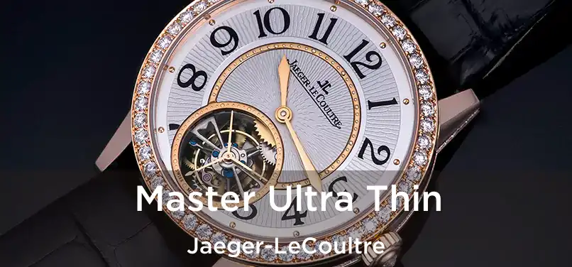 Master Ultra Thin Jaeger-LeCoultre