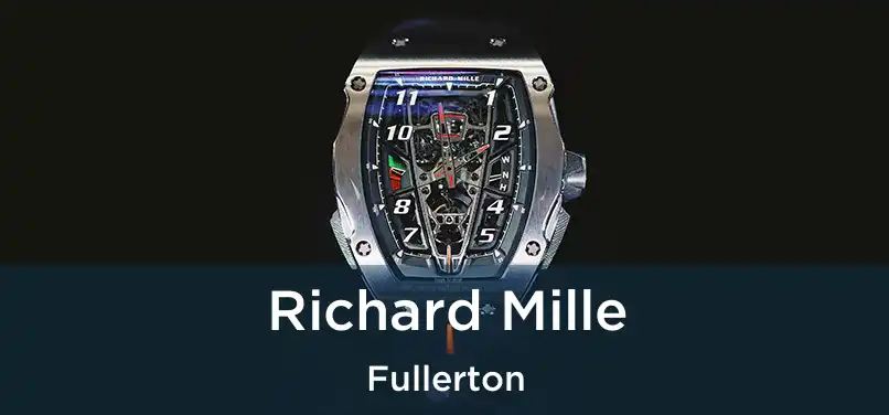  Richard Mille Fullerton