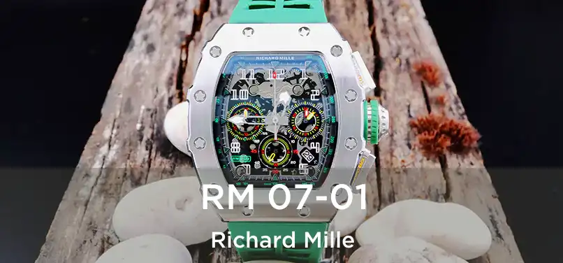  RM 07-01 Richard Mille