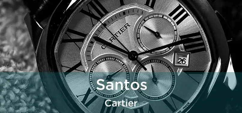  Santos Cartier