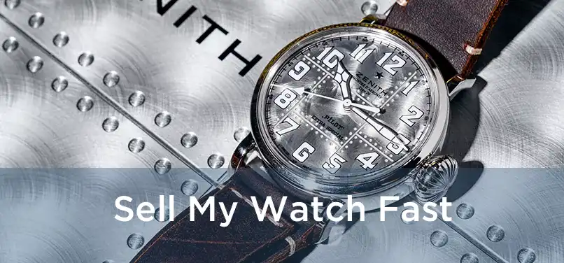  Sell My Watch Fast 