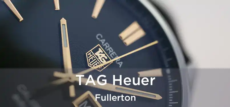  TAG Heuer Fullerton